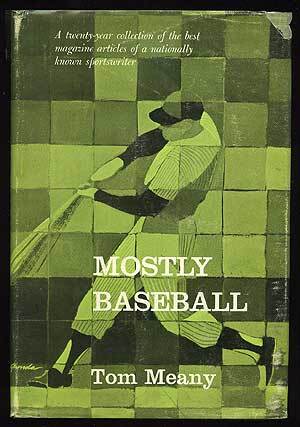 Mostly Baseball | Tom MEANY