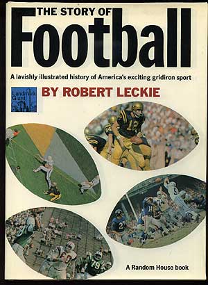 Item #76132 The Story of Football (Landmark Giant, 9). Robert LECKIE