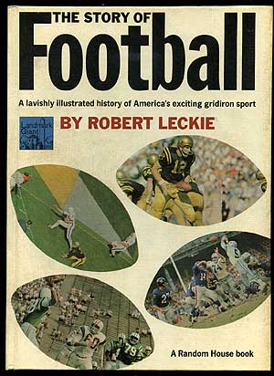 Item #76133 The Story of Football (Landmark Giant, 9). Robert LECKIE