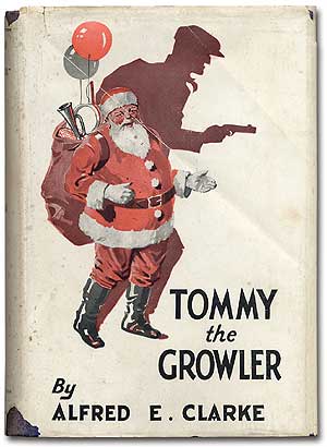 Item #76445 "Tommy the Growler" Alfred E. CLARKE.
