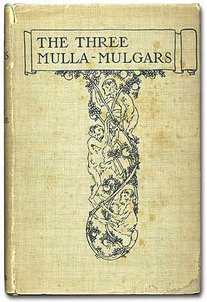 Item #76679 The Three Mulla-Mulgars. Walter de la MARE.
