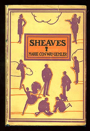 Item #76717 Sheaves: A Comedy of Manners. Marie Conway OEMLER.