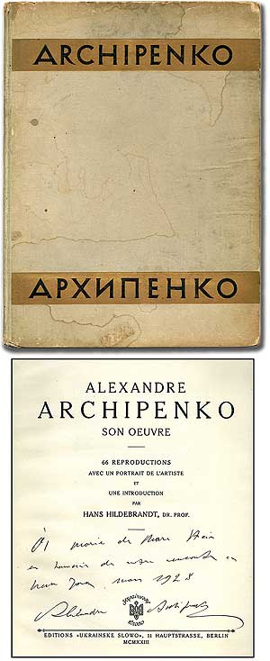 Item #76784 Alexandre Archipenko: Son Oeuvre. Alexandre ARCHIPENKO.