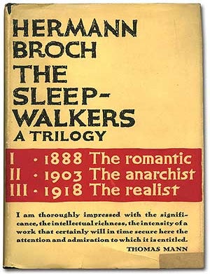 Item #76840 The Sleepwalkers: A Trilogy. Hermann BROCH.