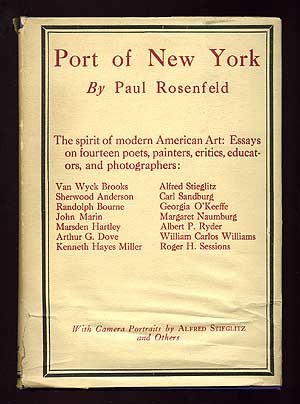 Item #76929 Port of New York: Essays on Fourteen American Moderns. Paul ROSENFELD.