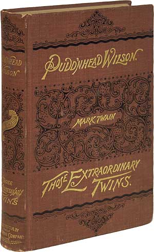 Item #77313 The Tragedy of Pudd'nhead Wilson and The Comedy Those Extraordinary Twins. Mark TWAIN.