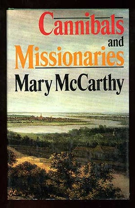 Item #77484 Cannibals and Missionaries. Mary McCARTHY