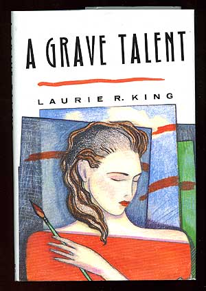 Item #77667 A Grave Talent. Laurie R. KING.