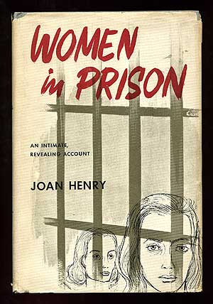 Item #77704 Women in Prison. Joan HENRY.