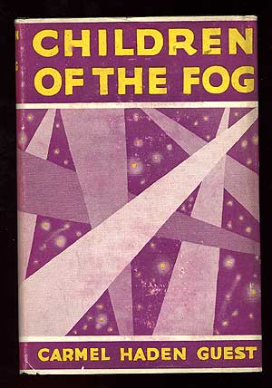 Item #77721 Children of the Fog: A Novel of Southwark. Carmel Haden GUEST.