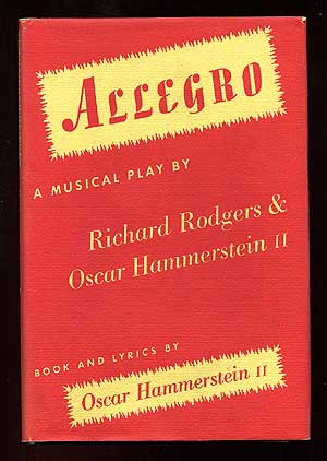 Item #77948 Allegro: A Musical Play. Richard RODGERS, Oscar Hammerstein II.