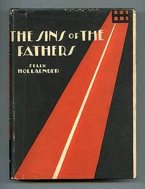 The Sins of the Fathers [Der Eid des Stefan Huller. Felix HOLLAENDER.