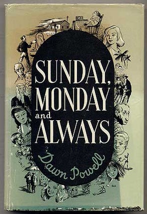 Item #78368 Sunday, Monday and Always. Dawn POWELL