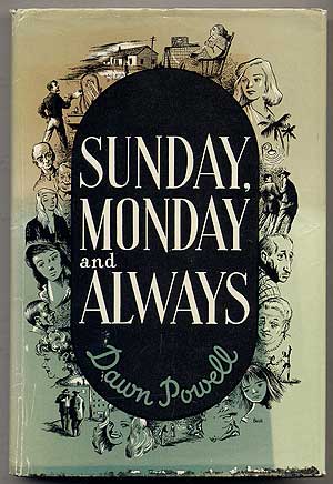 Item #78368 Sunday, Monday and Always. Dawn POWELL.