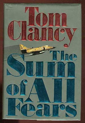 Item #7853 The Sum of All Fears. Tom CLANCY