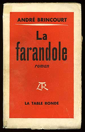Item #78829 La farandole. André BRINCOURT.