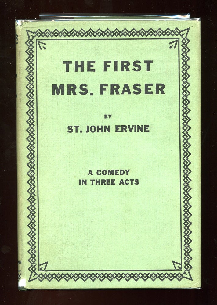 Item #78930 The First Mrs. Fraser. St. John ERVINE.
