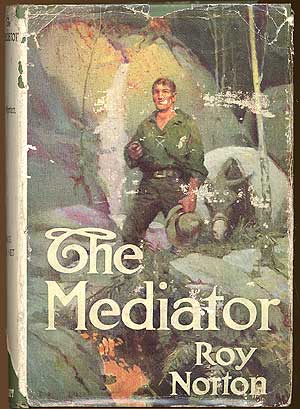 Item #79137 The Mediator. Roy NORTON.