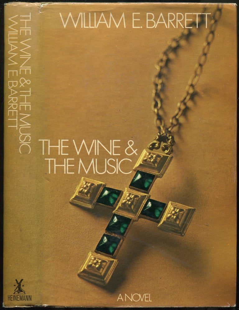 Item #79393 The Wine and the Music. William E. BARRETT.