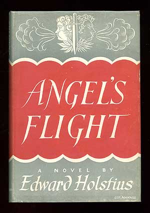 Item #79540 Angel's Flight. Edward HOLSTIUS.