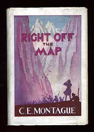 Item #79602 Right Off the Map. C. E. MONTAGUE.