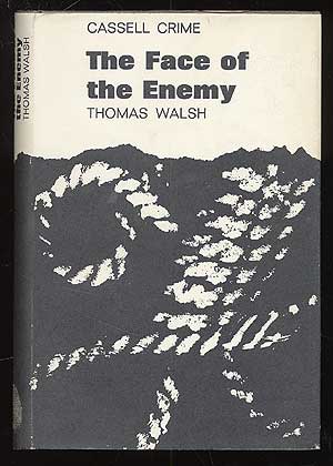 Item #80086 The Face of the Enemy. Thomas WALSH