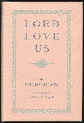 Item #80523 Lord Love Us. William SANSOM