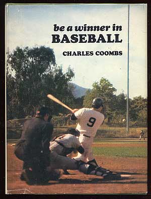 Item #81105 Be a Winner in Baseball. Charles COOMBS