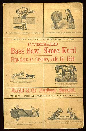 Item #81321 Illustrated Bass Bawl Skore Kard: Physicians vs. Traders, July 12, 1899. Benefit of the Marlboro Hospital