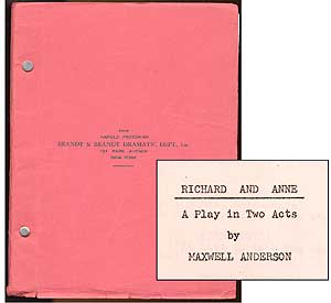 Item #81382 [Playscript]: Richard and Anne: A Play in Two Acts. Maxwell ANDERSON
