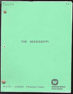 Item #81547 [Teleplay]: The Mississippi. Darryl PONICSAN