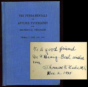 Item #81848 The Fundamentals of Applied Psychiatry for Non-Medical Physicians. Thomas T. LAKE, D. C., N. D.