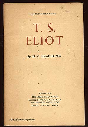 Item #82071 T.S. Eliot. M. C. BRADBROOK.