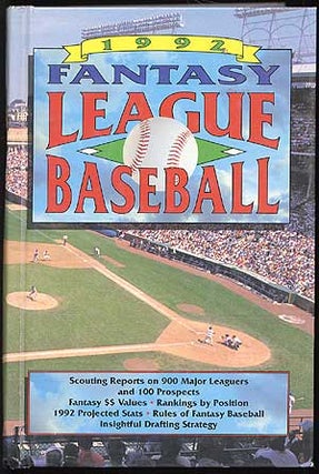Item #82127 1992 Fantasy League Baseball. Gary Gillette, Welford McCaffrey, Bruce Herman, Stuart...