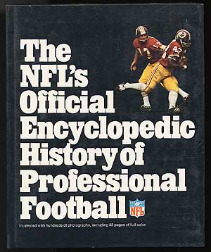 Item #82238 The NFL’s Official Encyclopedic History of Professional Football. National Football...