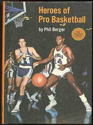 Item #82363 Heroes of Pro Basketball. Phil BERGER