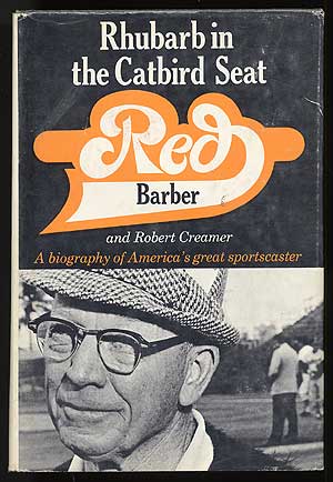 Item #82375 Rhubarb in the Catbird Seat. Red BARBER, Robert Creamer.