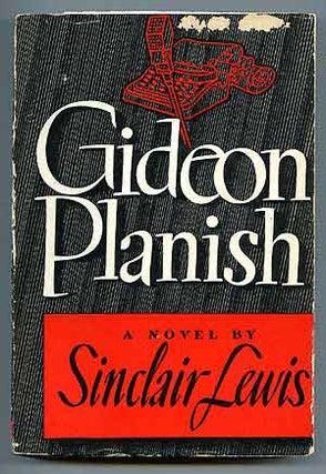Item #82635 Gideon Planish. Sinclair LEWIS