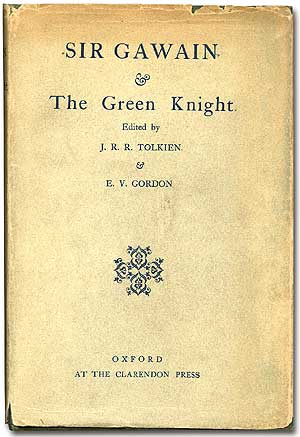 Item #82997 Sir Gawain & the Green Knight. J. R. R. TOLKIEN, E V. Gordon.