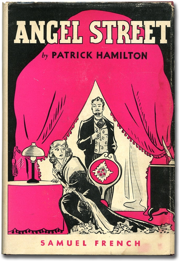Item #83334 Angel Street: A Victorian Thriller in Three Acts [a.k.a. Gaslight]. Patrick HAMILTON.