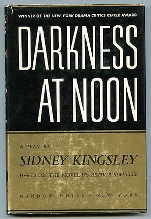 Item #83344 Darkness at Noon. Sidney KINGSLEY