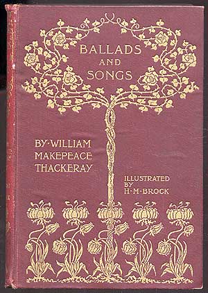 Item #83458 Ballads and Songs. William Makepeace THACKERAY