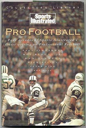 Item #83460 Sports Illustrated Pro Football: Four Decades of Sports Illustrated's Finest Writing...