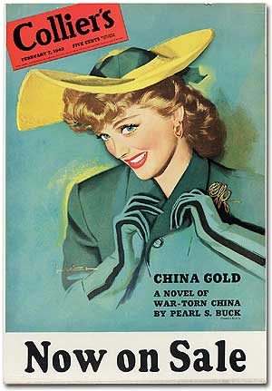 Item #83596 [Poster]: Collier's February 7, 1942. China Gold: A Novel of War-Torn China by Pearl S. Buck. Pearl BUCK.