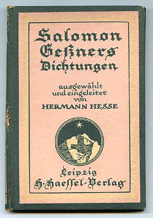 Item #83866 Salomon Gessners Dichtungen. Salomon GESSNERS, introduction Hermann Hesse