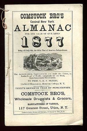 Item #83999 Comstock Bro's Central New York Almanac for the Year of Our Lord 1877