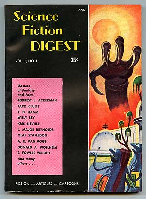 Item #84077 Science Fiction Digest. Vol. 1, No. 1