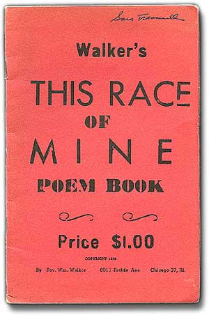 Item #84238 Walker's This Race of Mine Poem Book. Rev. Wm WALKER.