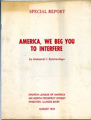 Item #84282 America, We Beg You to Interfere. Aleksandr I. SOLZHENITSYN