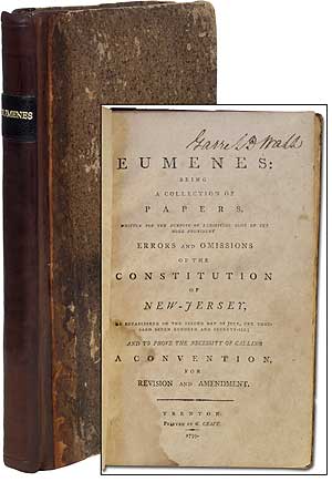 Item #84400 Eumenes: Being a Collection of Papers, Written for the Purpose of Exhibiting Some of the More Prominent Errors and Omissions of the Constitution of New-Jersey as Established on the Second Day of July, One Thousand Seven Hundred and Seventy-Six; and to Prove the Necessity of Calling a Convention for Revision and Amendment. William GRIFFITH.
